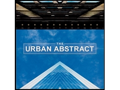 The Urban Abstract